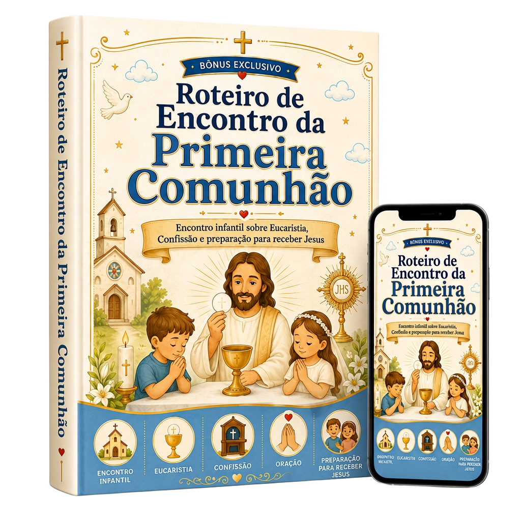 Roteiro de Encontro da Primeira Comunhão